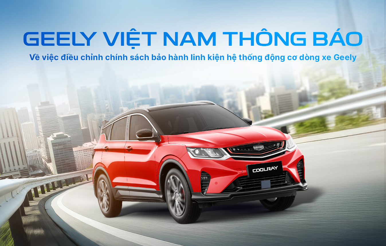 Chính sách bảo hành Geely Gia Định